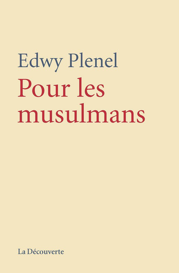 PLENEL Edwy - Pour les Musulmans