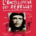 BLANCHARD Anne, MIZIO Francis et BLOCH Serge, L’Encyclopédie des rebelles insoumis et autres révolutionnaires